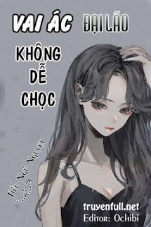 Hệ Thống Xuyên Nhanh: Vai Ác Đại Lão Không Dễ Chọc book cover