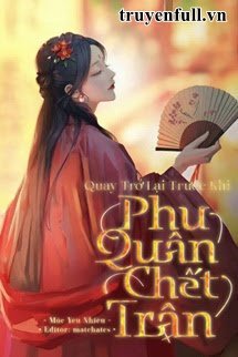 Trở Về Trước Khi Phu Quân Chết Trận book cover