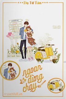 Ngoan, Đừng Chạy book cover