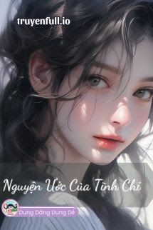 Nguyện Ước Của Tĩnh Chi - Tháng Bảy book cover