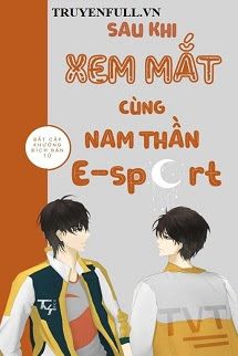 Sau Khi Xem Mắt Cùng Nam Thần E-sport book cover