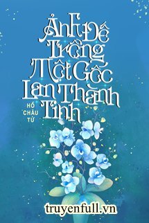 Ảnh Đế Trồng Một Gốc Lan Thành Tinh book cover