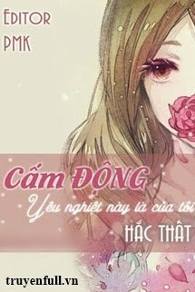 Cấm Động Yêu Nghiệt Này Là Của Tôi book cover
