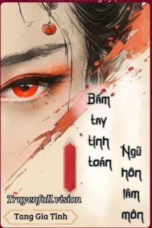 Bấm Tay Tính Toán, Ngũ Hôn Lâm Môn book cover by Tác giả:Tang Gia Tĩnh