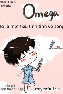 Omega Đó Là Một Tiểu Tinh Tinh Vô Song book cover