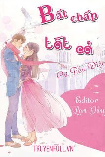 Bất Chấp Tất Cả book cover