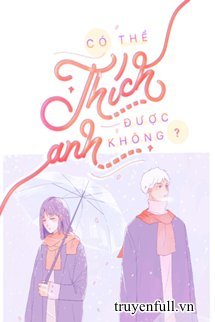 Em Có Thể Thích Anh Được Không? book cover