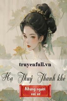 Hạ Thuỷ Thanh Khê book cover