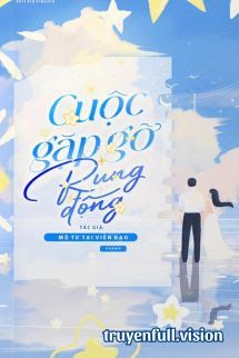 Cuộc Gặp Gỡ Rung Động – Mộ Tư Tại Viễn Đạo Cover