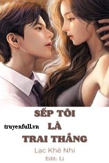 Sếp Tôi Là Trai Thẳng book cover
