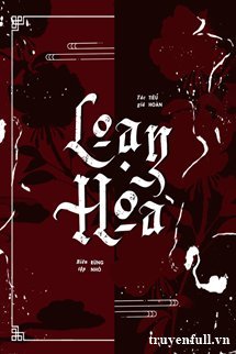 Loạn Hoa book cover