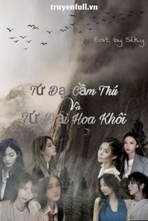 [SNH48-GNZ48] Tứ Đại Cầm Thú và Tứ Đại Hoa Khôi book cover
