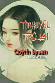 Tình Yêu Trở Lại - Quỳnh Syuan book cover