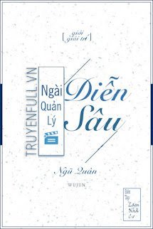 Ngài Quản Lý “Diễn Sâu” book cover