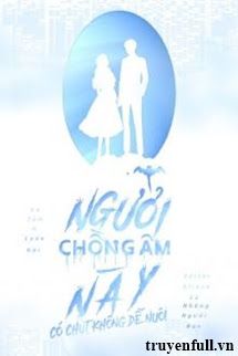Người Chồng Âm Này Có Chút Không Dễ Nuôi book cover