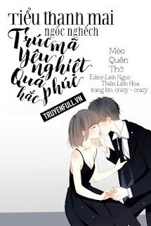 Tiểu Thanh Mai Ngốc Nghếch: Trúc Mã Yêu Nghiệt Quá Phúc Hắc book cover