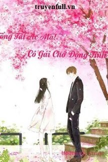 Tổng Tài Ác Ma! Cô Gái Chớ Động Tình book cover