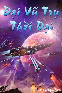 Đại Vũ Trụ Thời Đại book cover