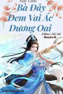 (Quyển 2) Bà Đây Đem Vai Ác Dương Oai book cover