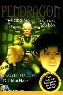 Pendragon 4 - Thế Giới Ảo book cover