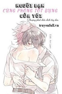 Người Bạn Cùng Phòng Tốt Bụng Của Tôi book cover