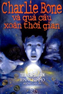 Charlie Bone 2: Charlie Bone Và Quả Cầu Xoắn Thời Gian book cover