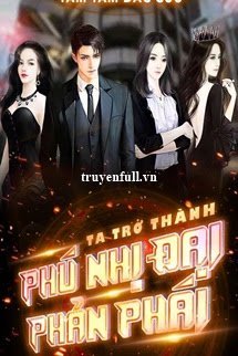 Ta Trở Thành Phú Nhị Đại Phản Phái book cover