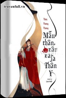 Mẫu Thân Xấu Xa Là Thần Y book cover