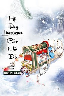 Hệ Thống Livestream Của Nữ Đế book cover
