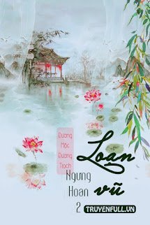 Ngưng Hoan 2: Loạn Vũ book cover
