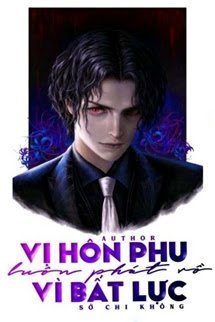 Vị Hôn Phu Luôn Phát Rồ Vì Bất Lực book cover