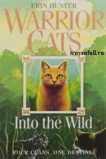 Những Chiến Binh Phần 1 Tập 1: Vào Trong Hoang Dã book cover