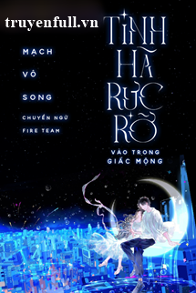 Tinh Hà Rực Rỡ Vào Trong Giấc Mộng book cover
