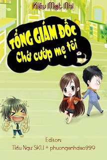 Tổng Giám Đốc - Chớ Cướp Mẹ Tôi book cover