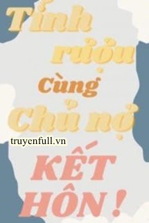 Sau Khi Tỉnh Rượu Cùng Chủ Nợ Kết Hôn book cover