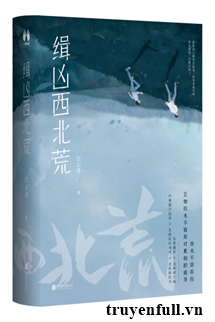 Tập Hung Tây Bắc Hoang book cover