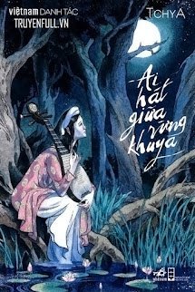 Ai Hát Giữa Rừng Khuya book cover