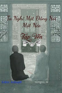 Ta Nghĩ Một Đằng Nói Một Nẻo book cover