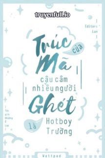 Trúc Mã Câm Mà Ai Cũng Ghét Là Hotboy Trường book cover