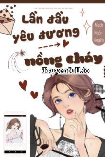 Lần Đầu Yêu Đương Nồng Cháy book cover