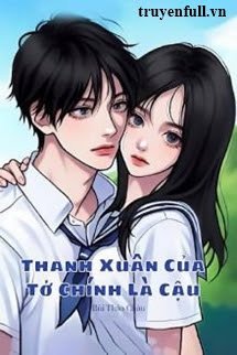 Thanh Xuân Của Tớ Chính Là Cậu book cover