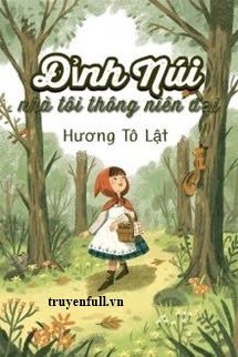 Đỉnh Núi Nhà Tôi Thông Niên Đại book cover
