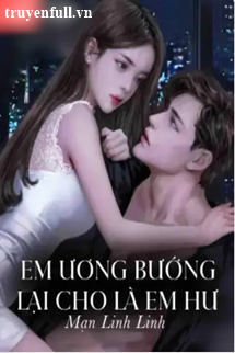 Em Ương Bướng Lại Cho Là Em Hư book cover