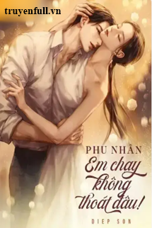 Phu Nhân Em Chạy Không Thoát Đâu book cover
