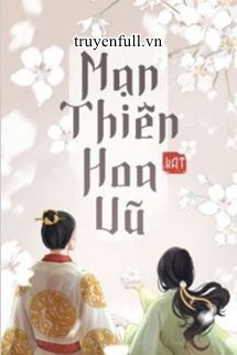 Mạn Thiên Hoa Vũ - Thường Yên book cover