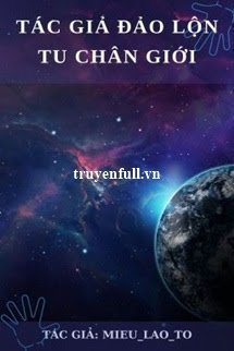 Tác Giả Đảo Lộn Tu Chân Giới book cover