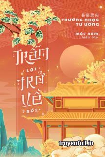 Trẫm Lại Trở Về Rồi - Trường Nhạc Tư Ương book cover