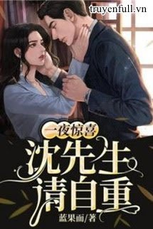 Một Đêm Kinh Hỉ: Thẩm Tiên Sinh, Xin Hãy Tự Trọng book cover