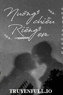 Nuông Chiều Riêng Em book cover