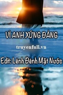 Vì Anh Xứng Đáng book cover